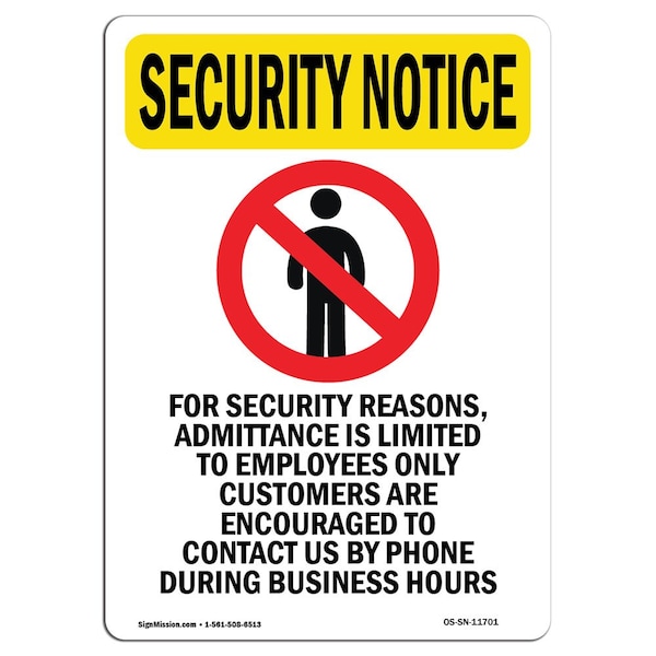 Safety Sign, OSHA SECURITY NOTICE, 5" Height, For Security Reasons, Portrait, 10PK